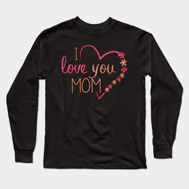 Mom Long Sleeve T-Shirt by Empresa International